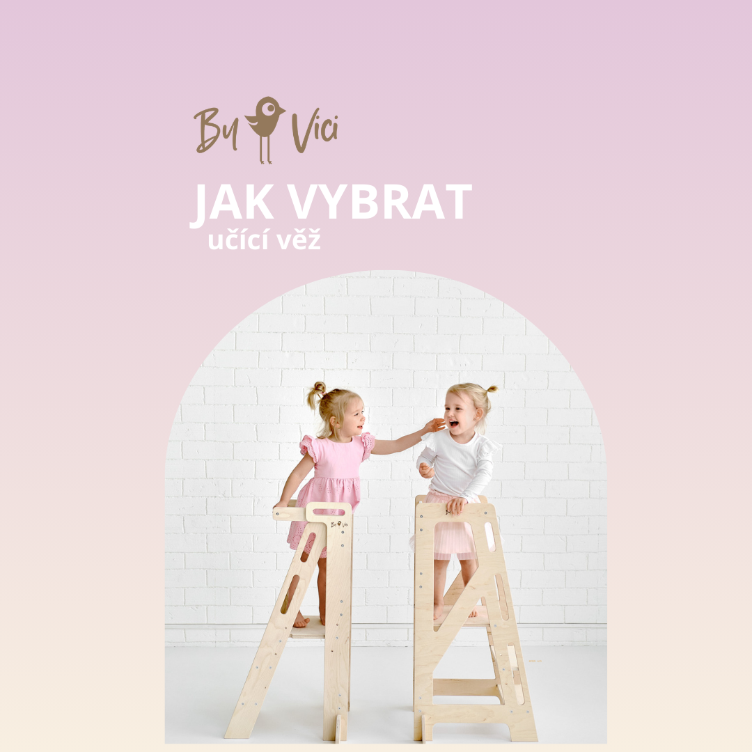 Jak vybrat učící věž?